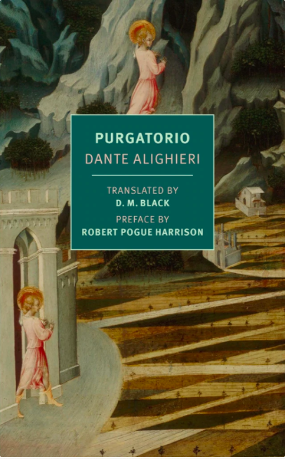 Cover of Purgatorio by Dante Alighieri, translated from Italian by D. M. Black (NYRB Classics)